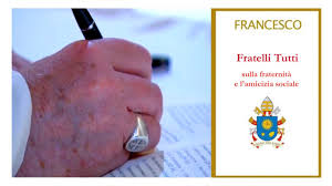 "FRATELLI TUTTI" Papa Francesco